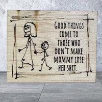 Thumbnail for Wooden Sarcastic Fridge Magnet - Good things come to