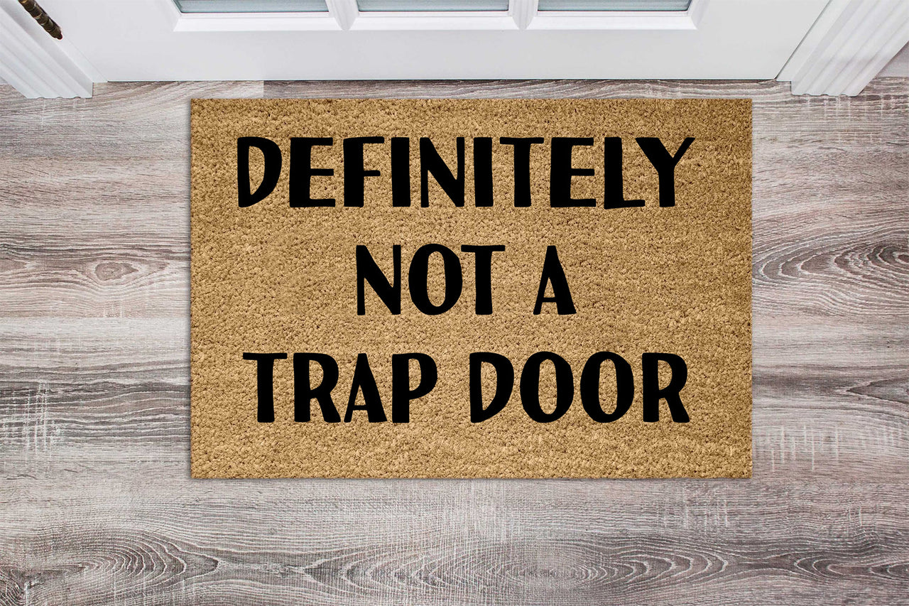 Door Mat - Def. not a Trap Door Mat