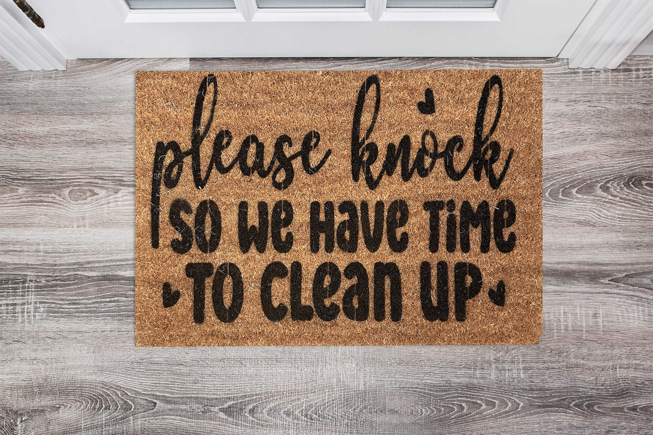 Door Mat - Please Knock - So we have time to clean up
