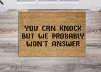 Thumbnail for Door Mat - You can knock but we probably wont answer
